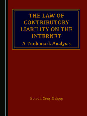 cover image of The Law of Contributory Liability on the Internet